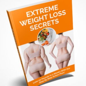 Extreme Weight Loss Secrets Ebook