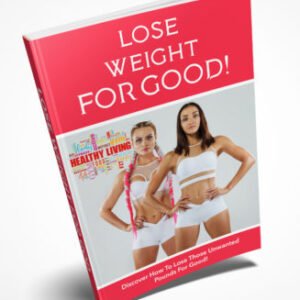 Lose The Weight For Good Ebook